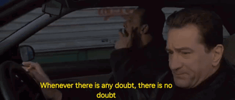 Ronin — whenever there is doubt, there is no doubt